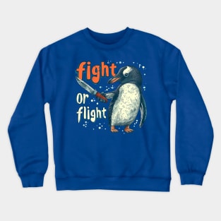 fight or flight Crewneck Sweatshirt